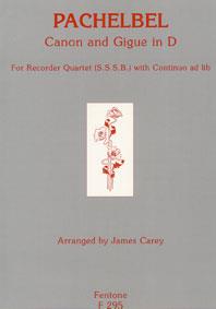 Canon & Gigue - Recorder Ensemble - For Recorder Quartet with Continuo ad lib - pro soubor fléten